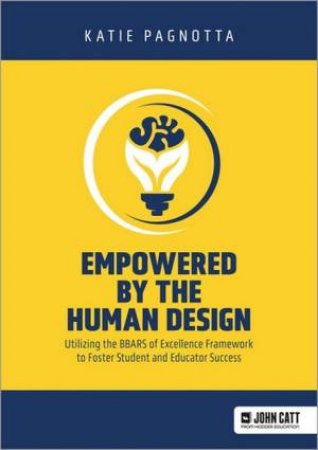 Empowered by the Human Design by Katie Pagnotta