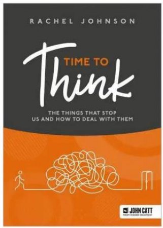 Time to Think by Rachel Johnson