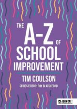 The AZ of School Improvement