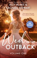 Wed In The Outback Volume OneOutback PrincessOutback Brides Baby Bombshell