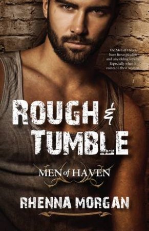 Rough & Tumble by Rhenna Morgan