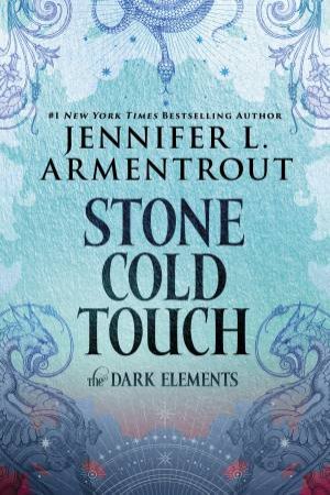 Stone Cold Touch by Jennifer L. Armentrout