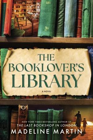 The Booklover's Library by Madeline Martin