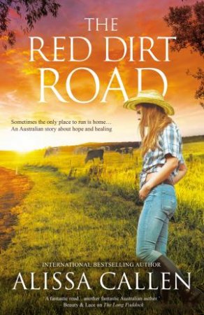 The Red Dirt Road by Alissa Callen