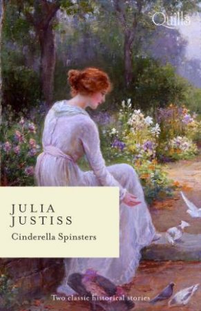 Quills - Cinderella Spinsters/The Awakening Of Miss Henley/The Tempting Of The Governess by Julia Justiss