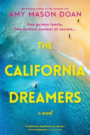 The California Dreamers by Amy Mason Doan