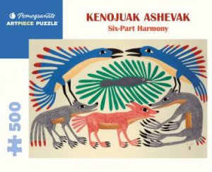 Six-Part Harmony: 500-Piece Jigsaw Puzzle by Kenojuak Ashevak