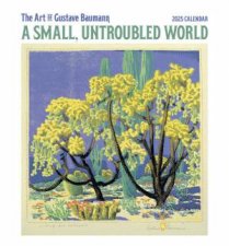 2025 A Small Untroubled World Wall Calendar