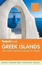 Fodors Greek Islands with Great Cruises and the Best of Athens