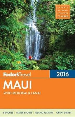 Fodor's Maui 2016 by Various