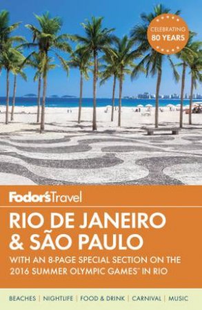 Fodor's Rio De Janeiro & Sao Paulo by Various