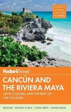 Fodors Cancun and The Riviera Maya