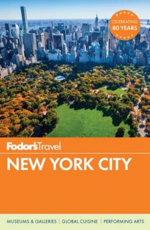 Fodor's Travel: New York City by Various