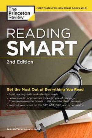 Reading Smart, 2nd Edition by Princeton Review