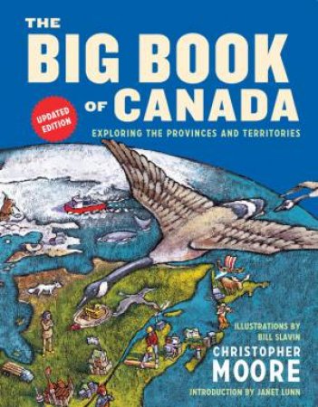 The Big Book Of Canada (Updated Edition) by Christopher Moore