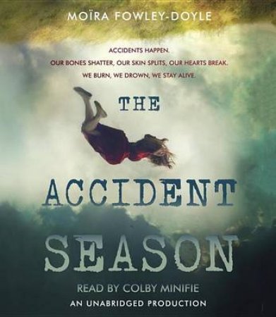 The Accident Season by Mo ra Fowley-Doyle