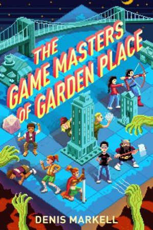 The Game Masters Of Garden Place by Denis Markell