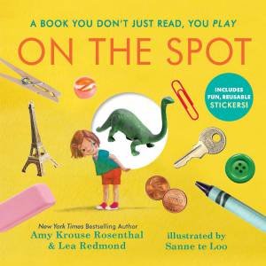 On The Spot by Lea Redmond & Amy Krouse Rosenthal