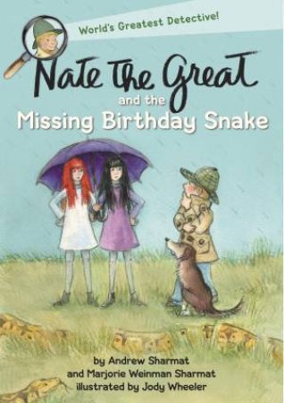 Nate The Great And The Missing Birthday Snake by Andrew;Sharmat, Marjorie Weinman; Sharmat