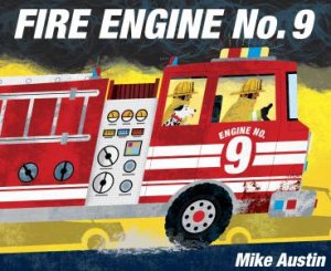 Fire Engine No. 9 by Mike Austin