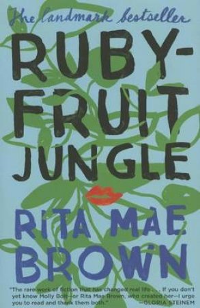 Rubyfruit Jungle by Rita Mae Brown