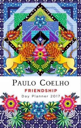 Friendship Day Planner 2017 by Paulo Coelho