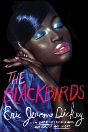 Blackbirds The by Eric Jerome Dickey