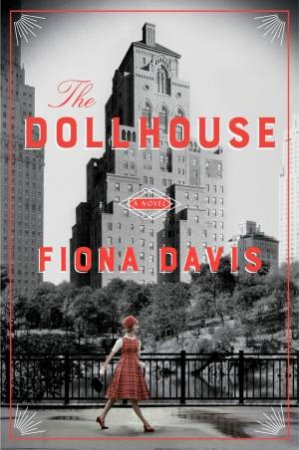 Dollhouse The by Fiona Davis