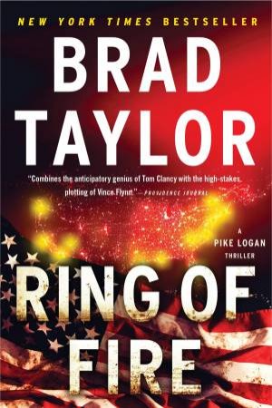 Ring Of Fire by Brad Taylor