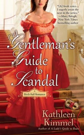 Gentleman's Guide To Scandal A by Kathleen Kimmel