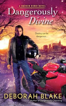 Dangerously Divine by Deborah Blake