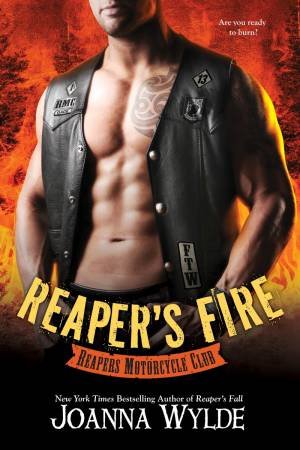 Reaper's Fire: Reapers Motorcycle Club by Joanna Wylde