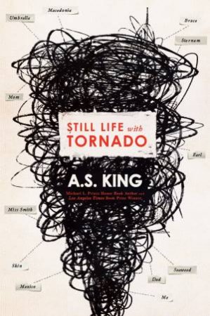 Still Life With Tornado by A.S King