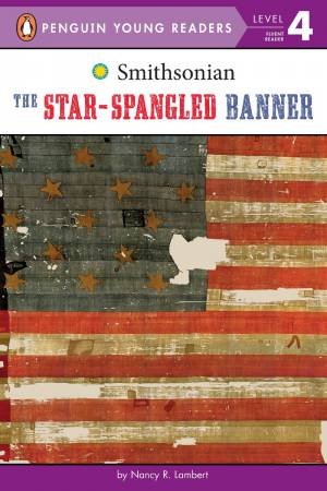 Star-Spangled Banner The by Nancy Lambert