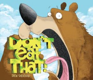 Don't Eat That by Drew Sheneman