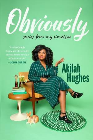 Obviously by Akilah Hughes