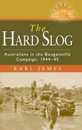 The Hard Slog by Karl James