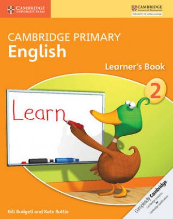 Cambridge Primary English: Cambridge Primary English Stage 2 Learner's Book by Gill Budgell