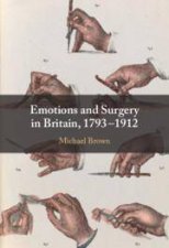 Emotions and Surgery in Britain 17931912