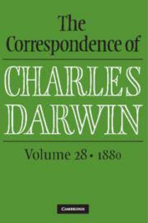 The Correspondence of Charles Darwin by Charles Darwin