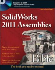 Solidworks 2011 Assemblies Bible