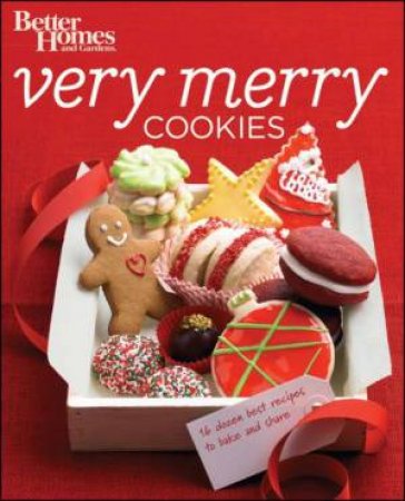 Better Homes & Gardens Very Merry Cookies by Unknown