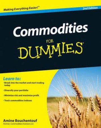 Commodities for Dummies, 2nd Edition by Amine Bouchentouf