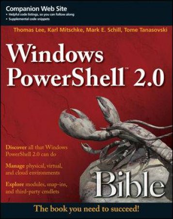 Windows Powershell 2.0 Bible by Karl Mitschke & Various