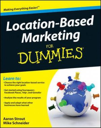 Location-based Marketing for Dummies by Various