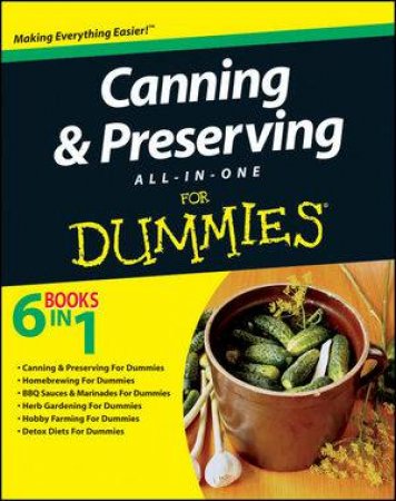 Canning & Preserving All-In-One for Dummies by Consumer Dummies