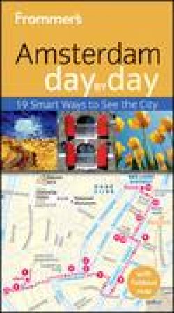 Frommer's Amsterdam Day By Day, 3rd Edition by George McDonald 