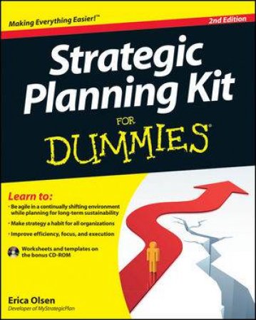 Strategic Planning Kit for Dummies, 2nd Edition by Erica Olsen