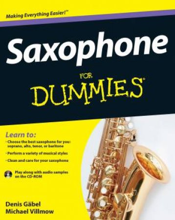 Saxophone For Dummies by Gabel