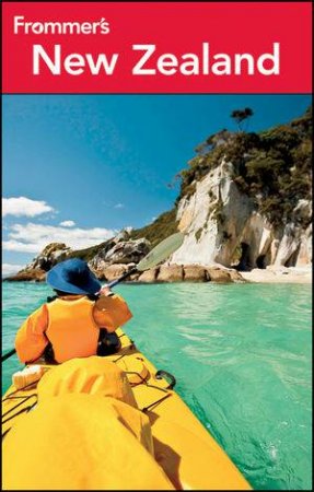 Frommer's New Zealand, 7th Edition by Adrienne Rewi